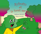Couverture du livre « Sylvain et la forêt secrète » de Olivier Fouche et Stephanie Daniaud aux éditions Croit Vif