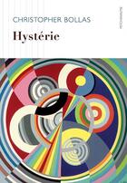 Couverture du livre « Hystérie » de Christopher Bollas aux éditions Ithaque