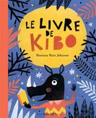 Couverture du livre « Le livre de Kibo » de Mariana Ruiz Johnson aux éditions Chocolat