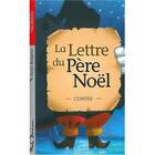 Couverture du livre « La lettre du Père Noël » de Denys Bergeron aux éditions Du Cram
