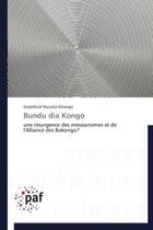 Couverture du livre « Bundu dia kongo » de Godefroid Muzalia Kihangu aux éditions Presses Academiques Francophones