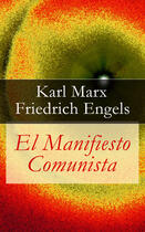 Couverture du livre « El Manifiesto Comunista » de Karl Marx aux éditions E-artnow