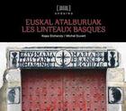 Couverture du livre « Les linteaux basques » de Michel Duvert et Kepa Etchandy aux éditions Elkar