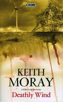 Couverture du livre « Deathly Wind » de Moray Keith aux éditions Hale Robert Digital