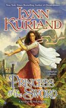 Couverture du livre « Princess of the Sword » de Kurland Lynn aux éditions Penguin Group Us
