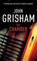 Couverture du livre « The Chamber » de John Grisham aux éditions Random House Digital