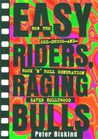 Couverture du livre « Easy Riders Raging Bulls » de Peter Biskind aux éditions Simon & Schuster