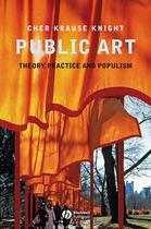 Couverture du livre « Public Art » de Cher Krause Knight aux éditions Wiley-blackwell