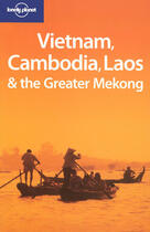 Couverture du livre « Vietnam Cambodia Et Laos 1ed -Anglais- » de Nick Ray aux éditions Lonely Planet France