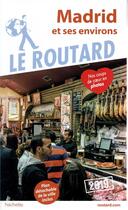 Couverture du livre « Guide du Routard ; Madrid (édition 2019) » de Collectif Hachette aux éditions Hachette Tourisme
