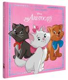 Couverture du livre « Les Aristochats » de Disney aux éditions Disney Hachette