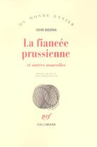 Couverture du livre « La fiancee prussienne et autres nouvelles » de Iouri Bouida aux éditions Gallimard