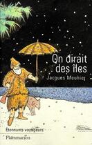 Couverture du livre « On dirait des îles » de Jacques Meunier aux éditions Flammarion