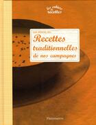 Couverture du livre « Recettes traditionnelles de nos campagnes » de Lise Beseme-Pia aux éditions Flammarion