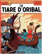 Couverture du livre « Alix Tome 4 : la tiare d'Oribal » de Jacques Martin aux éditions Casterman