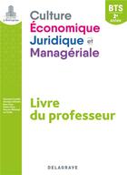 Couverture du livre « L'entreprise ; culture économique, juridique et manageriale ; BTS SAM, GPME, NDRC, 2e année ; livre du professeur (édition 2019) » de Christophe Ciavaldini aux éditions Delagrave