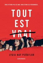 Couverture du livre « Tout est vrai » de Lygia Day Penaflor aux éditions Albin Michel