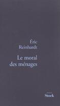 Couverture du livre « Le moral des ménages » de Eric Reinhardt aux éditions Stock