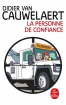 Couverture du livre « La personne de confiance » de Didier Van Cauwelaert aux éditions Le Livre De Poche