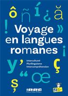 Couverture du livre « Voyage en langues romanes : Plurilinguisme, interculturel, intercompréhension » de  aux éditions Didier