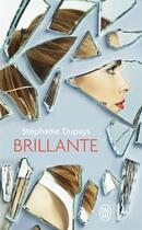 Couverture du livre « Brillante » de Stephanie Dupays aux éditions J'ai Lu