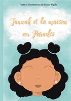 Couverture du livre « Jannah et la maison au paradis » de Sandy Ngolo aux éditions Books On Demand