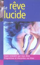 Couverture du livre « Le Reve Lucide » de Sandrine Colas aux éditions Anagramme