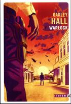 Couverture du livre « Warlock » de Oakley Hall aux éditions Gallmeister