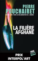 Couverture du livre « La filière afghane » de Pierre Pouchairet aux éditions Jigal