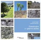 Couverture du livre « Construire en pierre sèche (3e édition) » de Cagin/Nicolas aux éditions Eyrolles