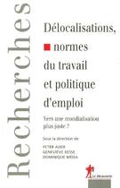 Couverture du livre « Delocalisations, normes du travail et politique d'emploi » de Auer/Besse/Meda aux éditions La Decouverte