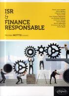Couverture du livre « Isr & finance responsable » de Nicolas Mottis aux éditions Ellipses