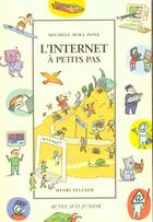 Couverture du livre « L'internet a petits pas » de Michele Mira Pons aux éditions Actes Sud