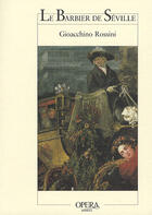 Couverture du livre « Le barbier de Séville » de Rossini Gioacchino aux éditions Actes Sud