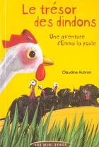 Couverture du livre « Le Tresor Des Dindons ; Une Aventure D'Emma La Poule » de Claudine Aubrun aux éditions Syros