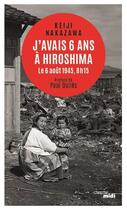 Couverture du livre « J'avais six ans à Hiroshima » de Keiji Nakazawa aux éditions Cherche Midi