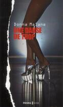 Couverture du livre « Une danse de trop » de Malane Donna aux éditions Prisma Noir