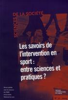 Couverture du livre « Savoirs de l'intervention en sport : entre sciences et pratiques ? » de Robert Boure aux éditions Pu Du Midi