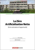 Couverture du livre « Le Zéro Artificialisation Nette : de la contrainte à l'opportunité » de Walter Salamand et Marion Michel aux éditions Territorial