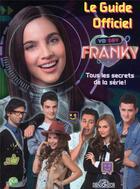 Couverture du livre « Yo Soy Franky ; le guide officiel » de  aux éditions Les Livres Du Dragon D'or