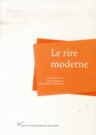 Couverture du livre « Le rire moderne » de Alain Vaillant et Roselyne De Villeneuve aux éditions Pu De Paris Ouest