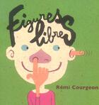 Couverture du livre « Figures libres » de Remi Courgeon aux éditions Thierry Magnier