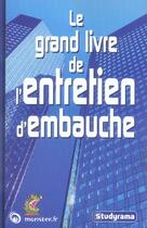 Couverture du livre « Le grand livre de l'entretien d'embauche » de  aux éditions Studyrama