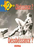Couverture du livre « Obéissance ? ; désobéissance ? » de Annie Dhenni aux éditions Pemf