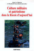 Couverture du livre « Culture militaire et patriotisme dans la russie d'aujourd'hui » de Victor Sartre aux éditions Karthala