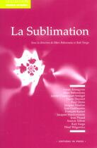 Couverture du livre « Sublimation (la) » de Babonneau/Varga aux éditions In Press