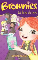 Couverture du livre « Brownies t.8 ; la foire du livre » de Caroline Plaisted aux éditions Editions Ada