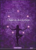 Couverture du livre « Chakras evolution - 7 portails d'eveil, de transformation et de realisation de soi - livre audio cd » de Sergi Christina aux éditions Ada