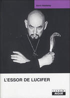 Couverture du livre « L'essor de Lucifer » de Gavin Baddeley aux éditions Le Camion Blanc