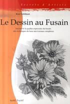 Couverture du livre « Le dessin au fusain » de Goldman aux éditions Tutti Frutti